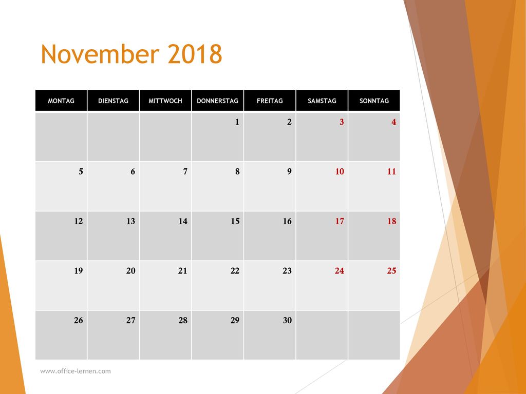 November 2018 MONTAG. DIENSTAG. MITTWOCH. DONNERSTAG. FREITAG. SAMSTAG. SONNTAG