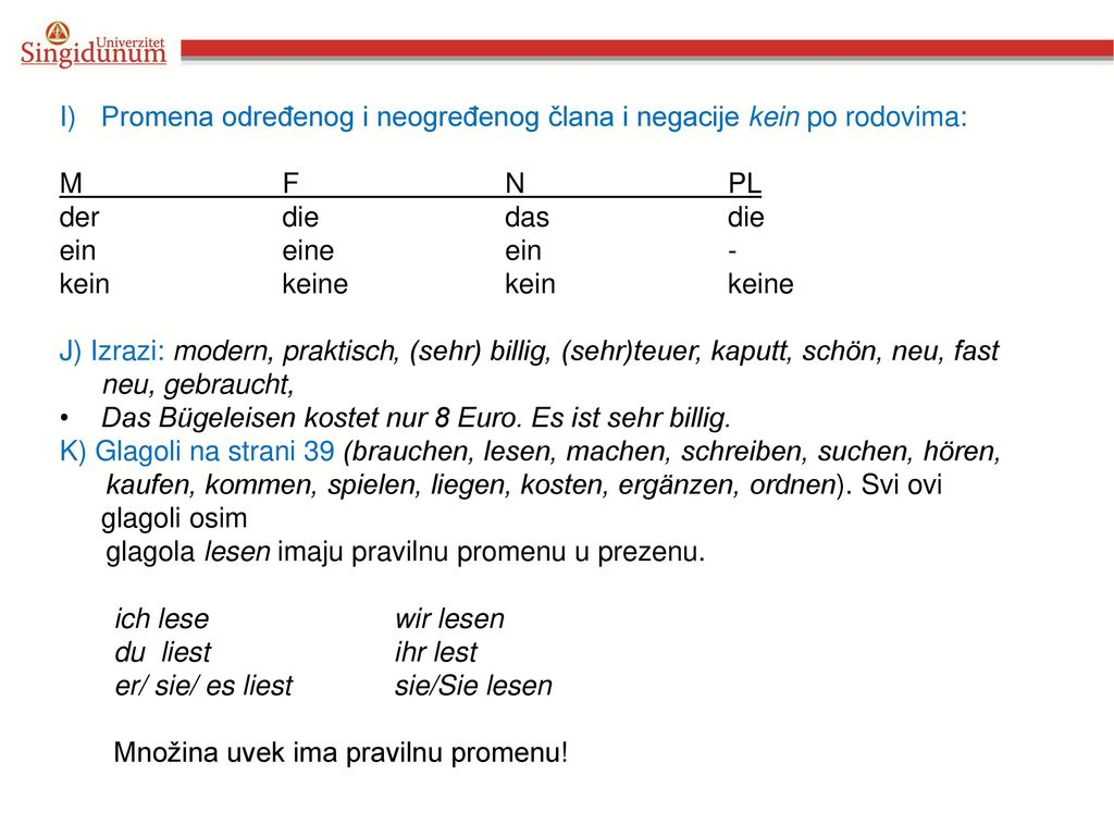 Promena određenog i neogređenog člana i negacije kein po rodovima: