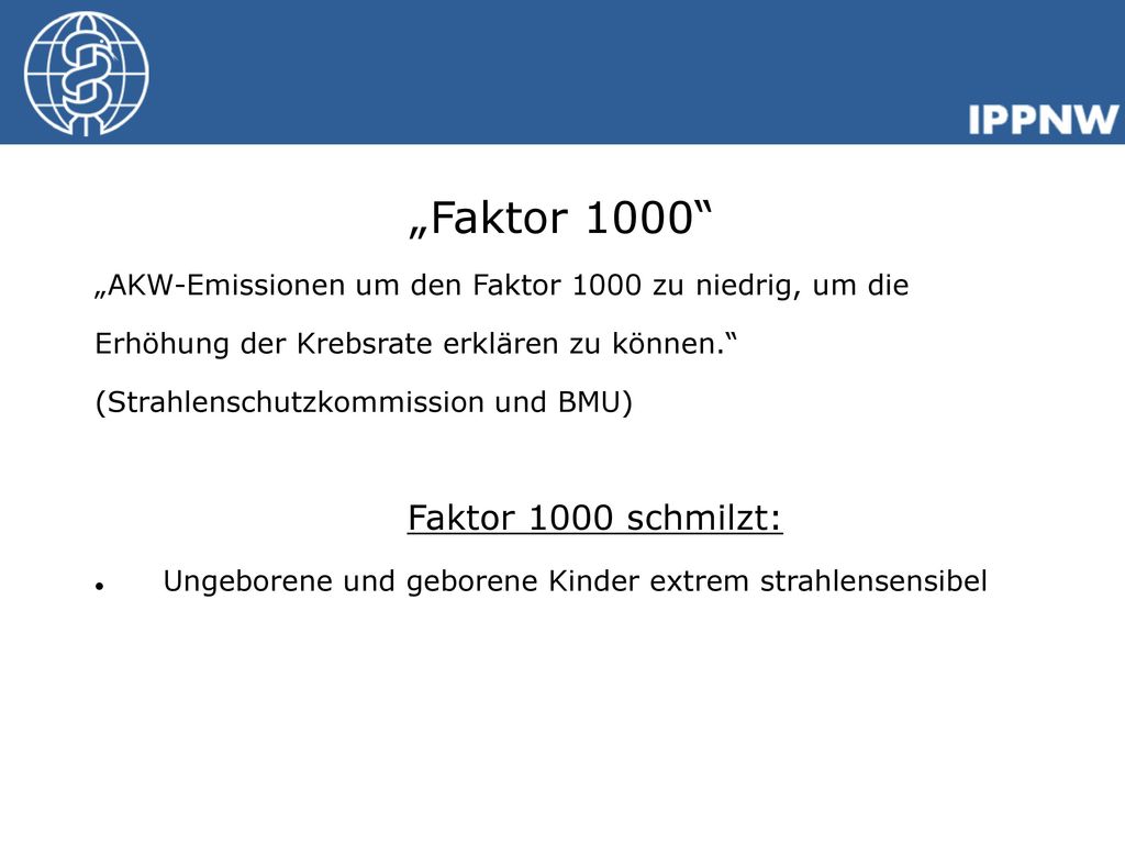 „Faktor 1000 „AKW-Emissionen um den Faktor 1000 zu niedrig, um die