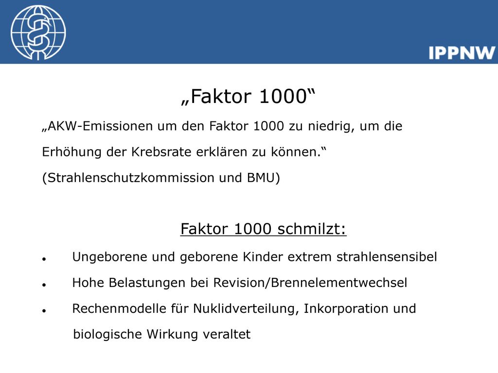 „Faktor 1000 „AKW-Emissionen um den Faktor 1000 zu niedrig, um die