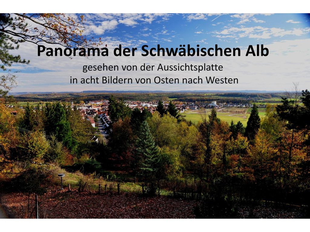Panorama der Schwäbischen Alb gesehen von der Aussichtsplatte in acht Bildern von Osten nach Westen