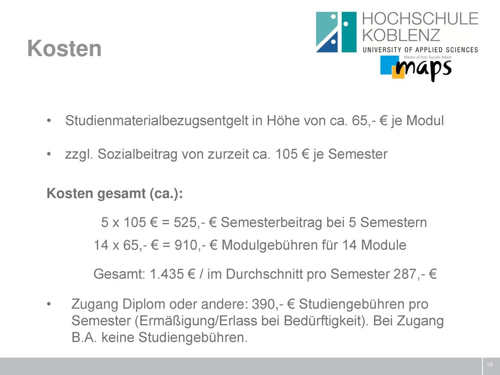 Kosten Studienmaterialbezugsentgelt in Höhe von ca. 65,- € je Modul