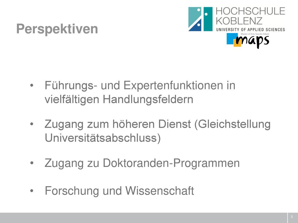 Perspektiven Führungs- und Expertenfunktionen in vielfältigen Handlungsfeldern. Zugang zum höheren Dienst (Gleichstellung Universitätsabschluss)