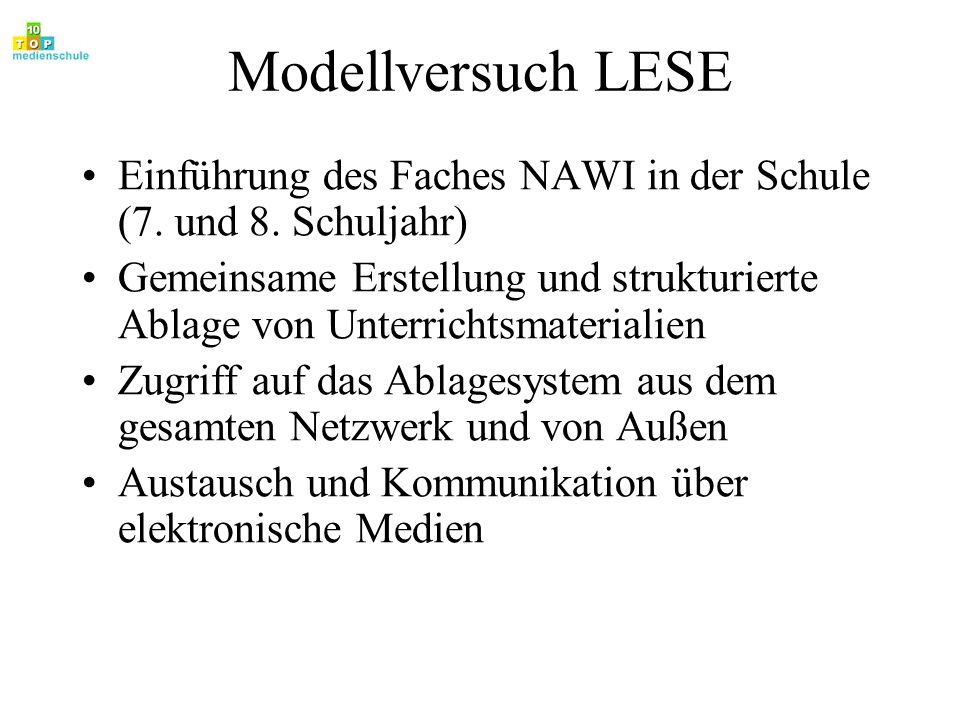 Modellversuch LESE Einführung des Faches NAWI in der Schule (7. und 8. Schuljahr)