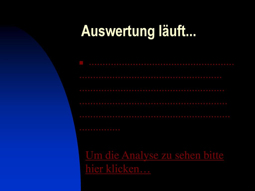 Auswertung läuft... Um die Analyse zu sehen bitte hier klicken…