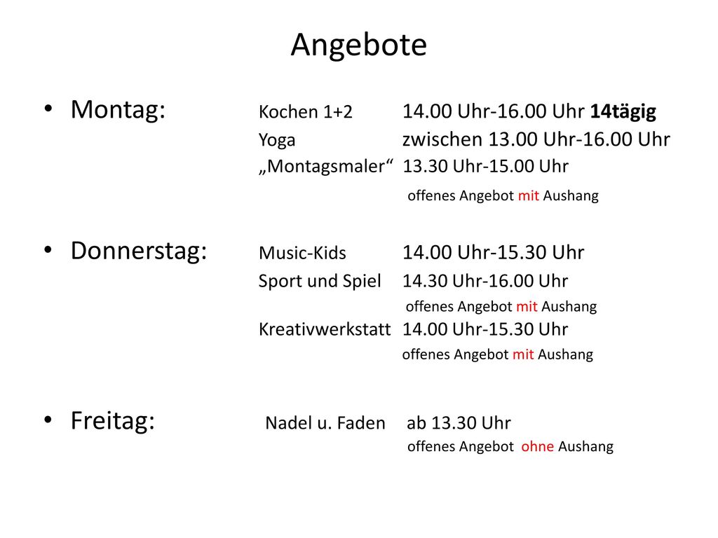 Angebote Montag: Kochen Uhr Uhr 14tägig