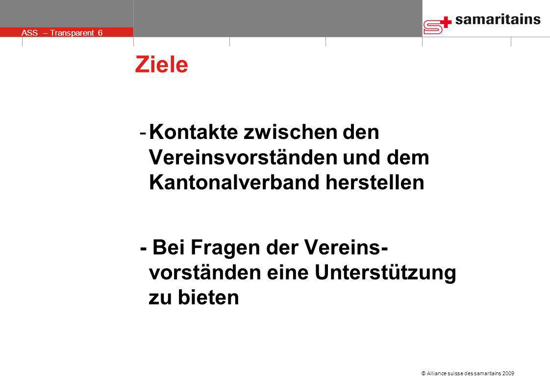 Ziele Kontakte zwischen den Vereinsvorständen und dem Kantonalverband herstellen.
