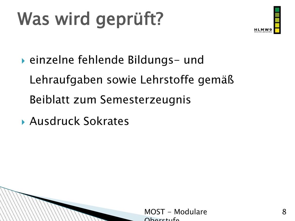 Was wird geprüft einzelne fehlende Bildungs- und Lehraufgaben sowie Lehrstoffe gemäß Beiblatt zum Semesterzeugnis.