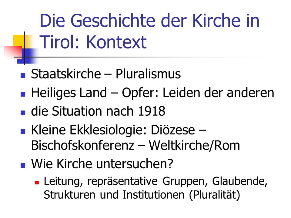 Die Geschichte der Kirche in Tirol: Kontext