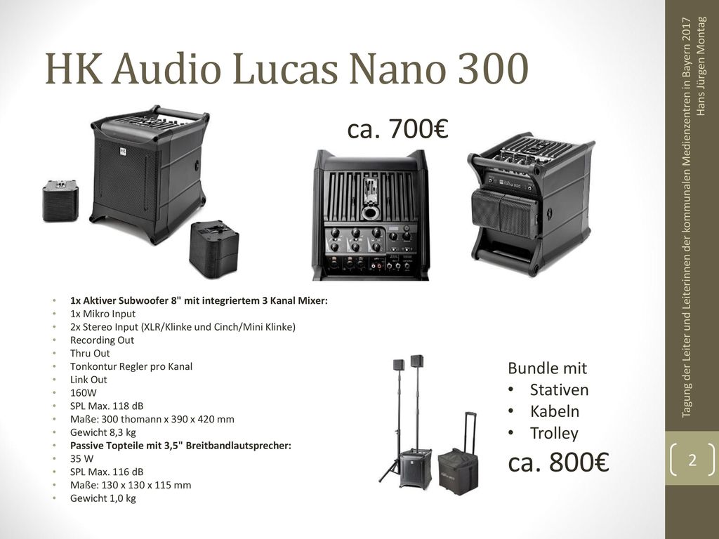 HK Audio Lucas Nano 300 ca. 700€ ca. 800€ Bundle mit Stativen Kabeln