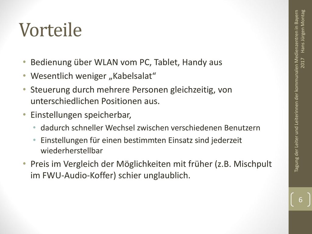 Vorteile Bedienung über WLAN vom PC, Tablet, Handy aus