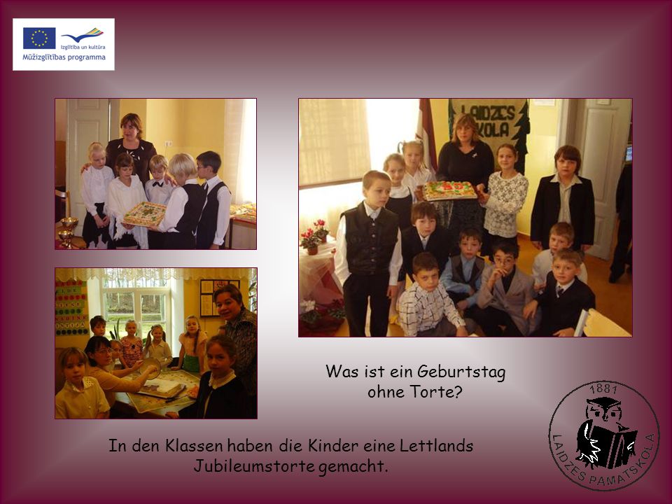 In den Klassen haben die Kinder eine Lettlands Jubileumstorte gemacht.