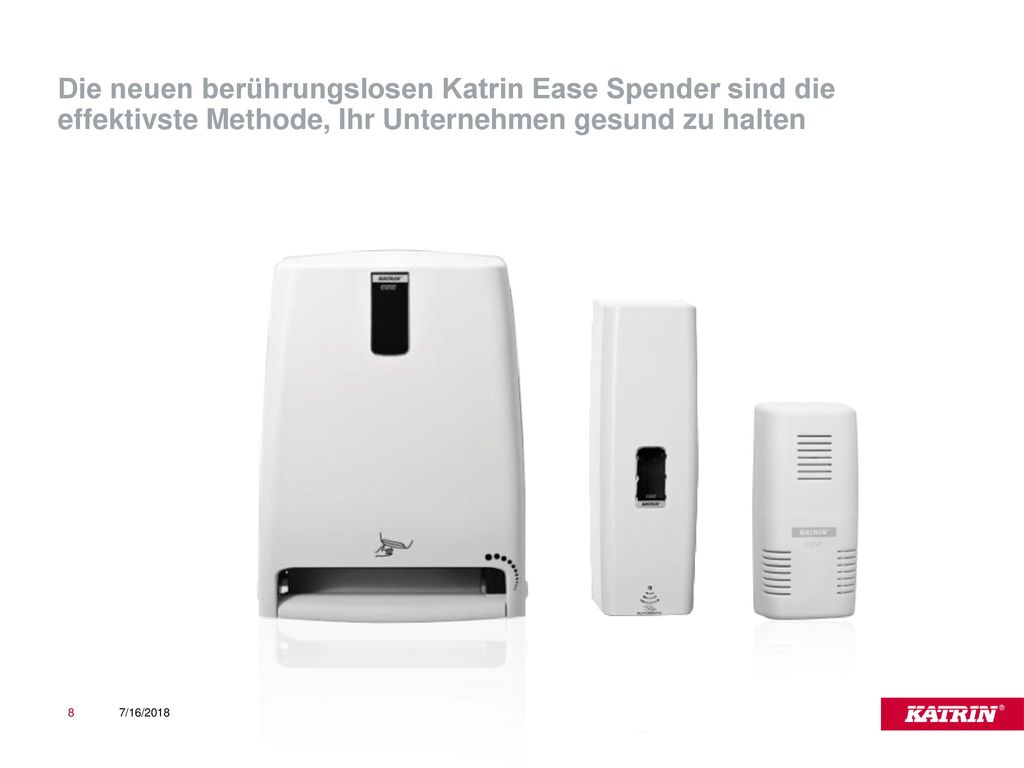 Die neuen berührungslosen Katrin Ease Spender sind die effektivste Methode, Ihr Unternehmen gesund zu halten