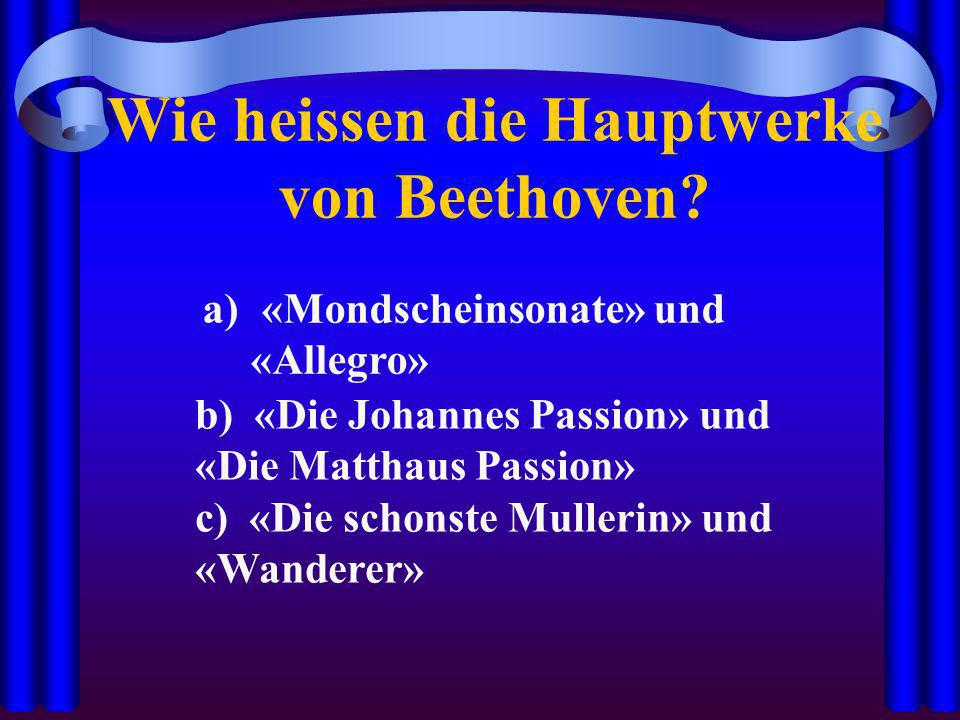 Wie heissen die Hauptwerke von Beethoven