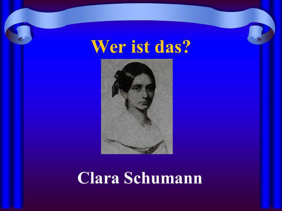 Wer ist das Clara Schumann