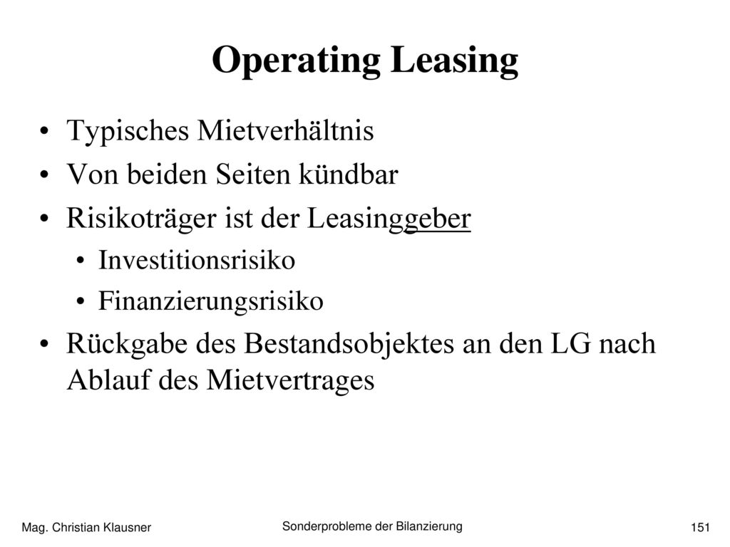Operating Leasing Typisches Mietverhältnis Von beiden Seiten kündbar