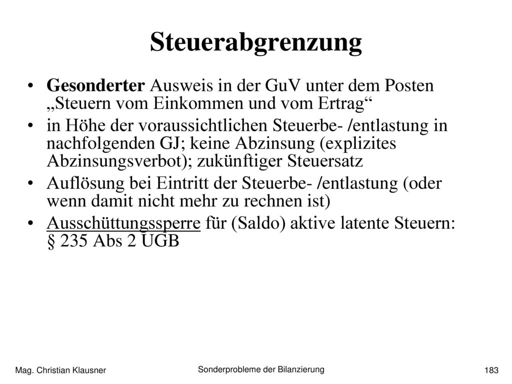 Steuerabgrenzung Gesonderter Ausweis in der GuV unter dem Posten „Steuern vom Einkommen und vom Ertrag
