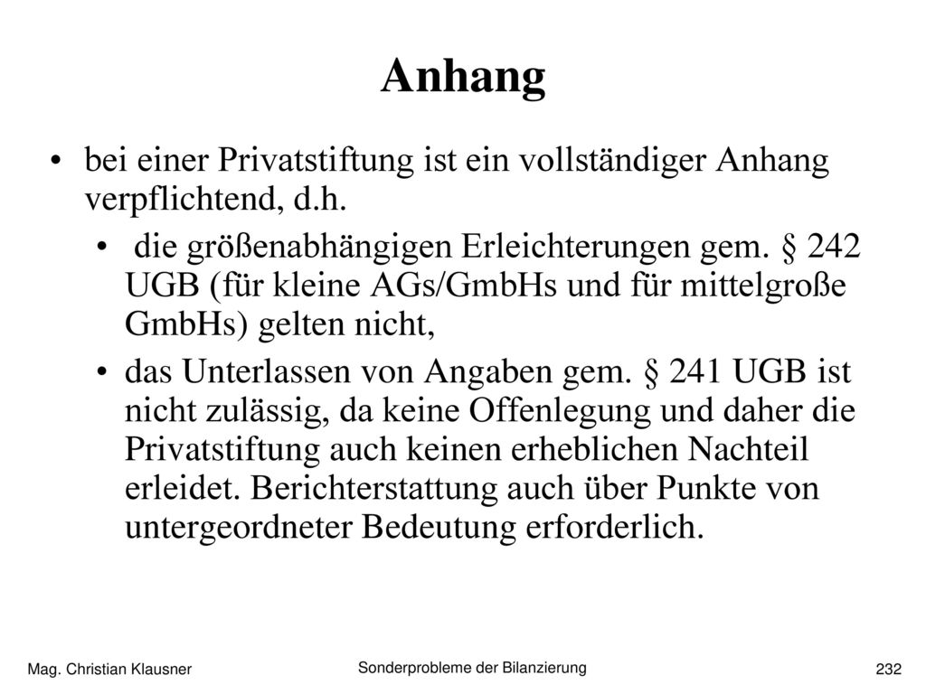 Anhang bei einer Privatstiftung ist ein vollständiger Anhang verpflichtend, d.h.