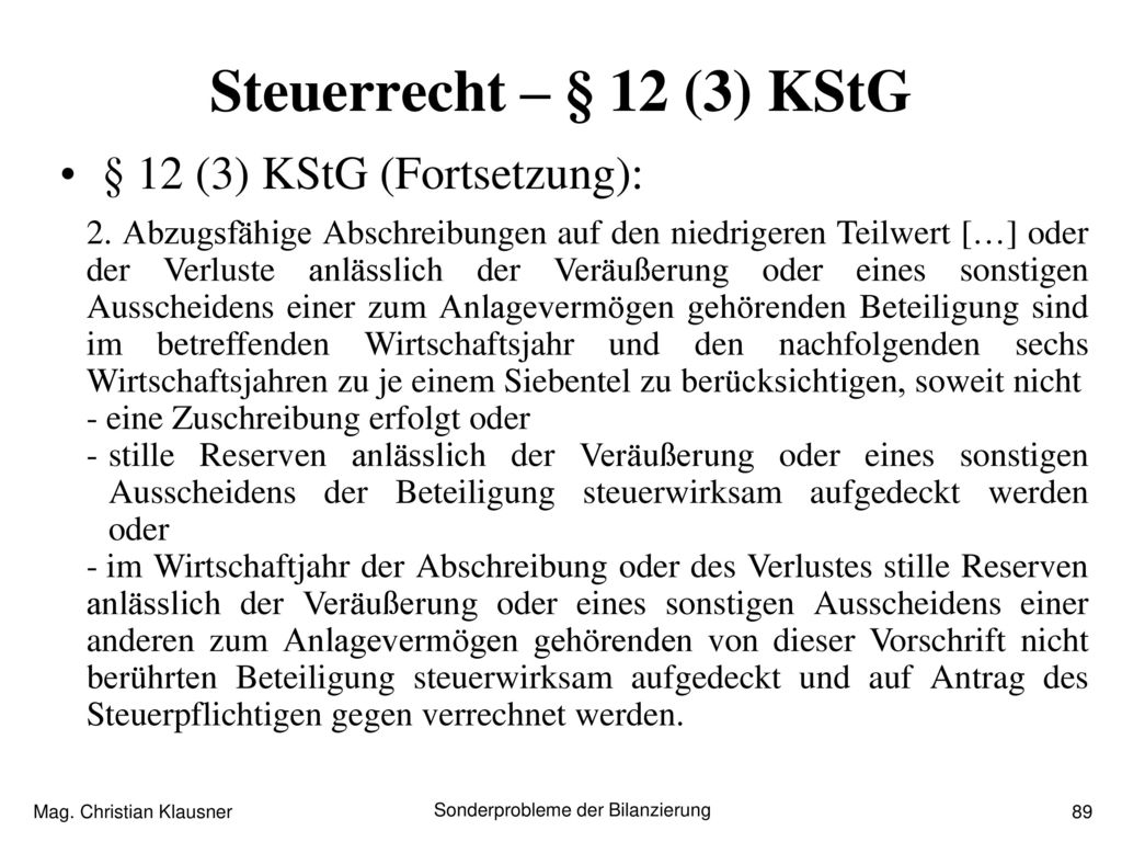 Steuerrecht – § 12 (3) KStG § 12 (3) KStG (Fortsetzung):