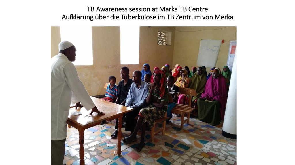 TB Awareness session at Marka TB Centre Aufklärung über die Tuberkulose im TB Zentrum von Merka