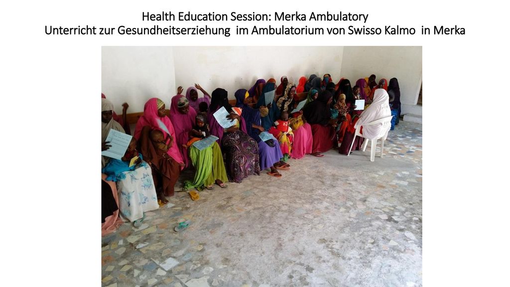 Health Education Session: Merka Ambulatory Unterricht zur Gesundheitserziehung im Ambulatorium von Swisso Kalmo in Merka