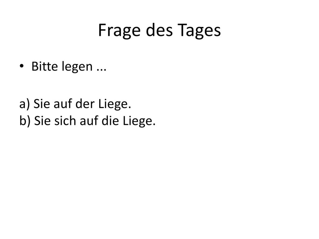Frage des Tages Bitte legen ...