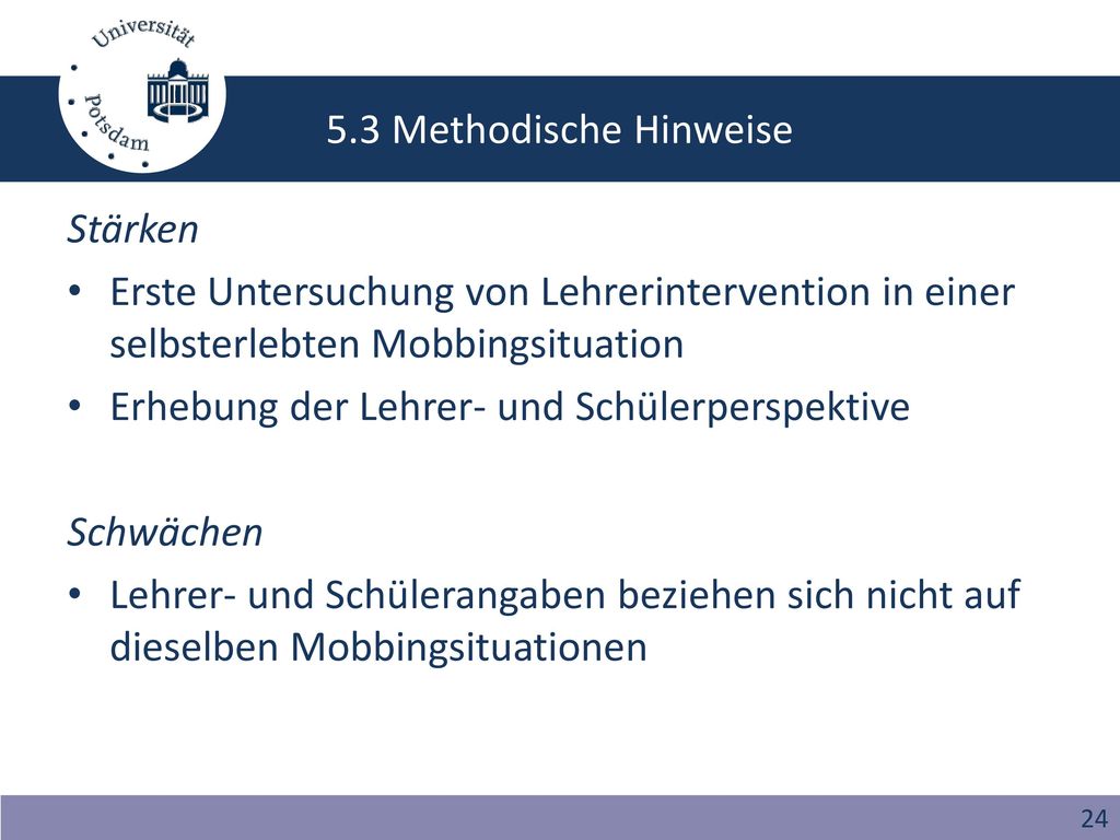 5.3 Methodische Hinweise Stärken. Erste Untersuchung von Lehrerintervention in einer selbsterlebten Mobbingsituation.