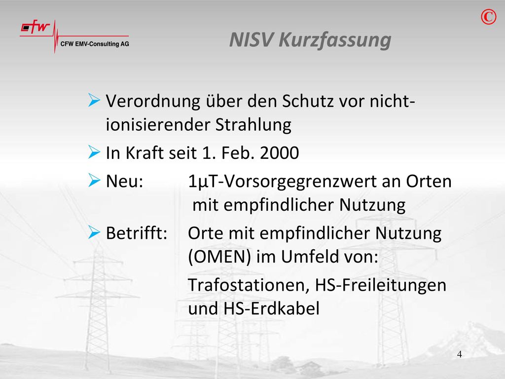 © NISV Kurzfassung. Verordnung über den Schutz vor nicht-ionisierender Strahlung. In Kraft seit 1. Feb