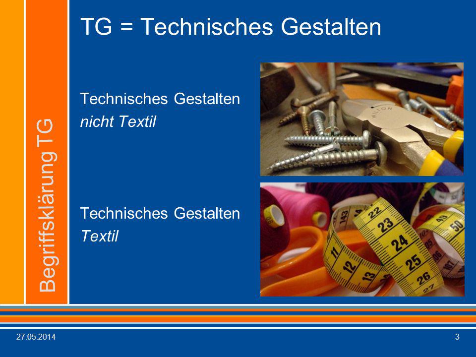 TG = Technisches Gestalten
