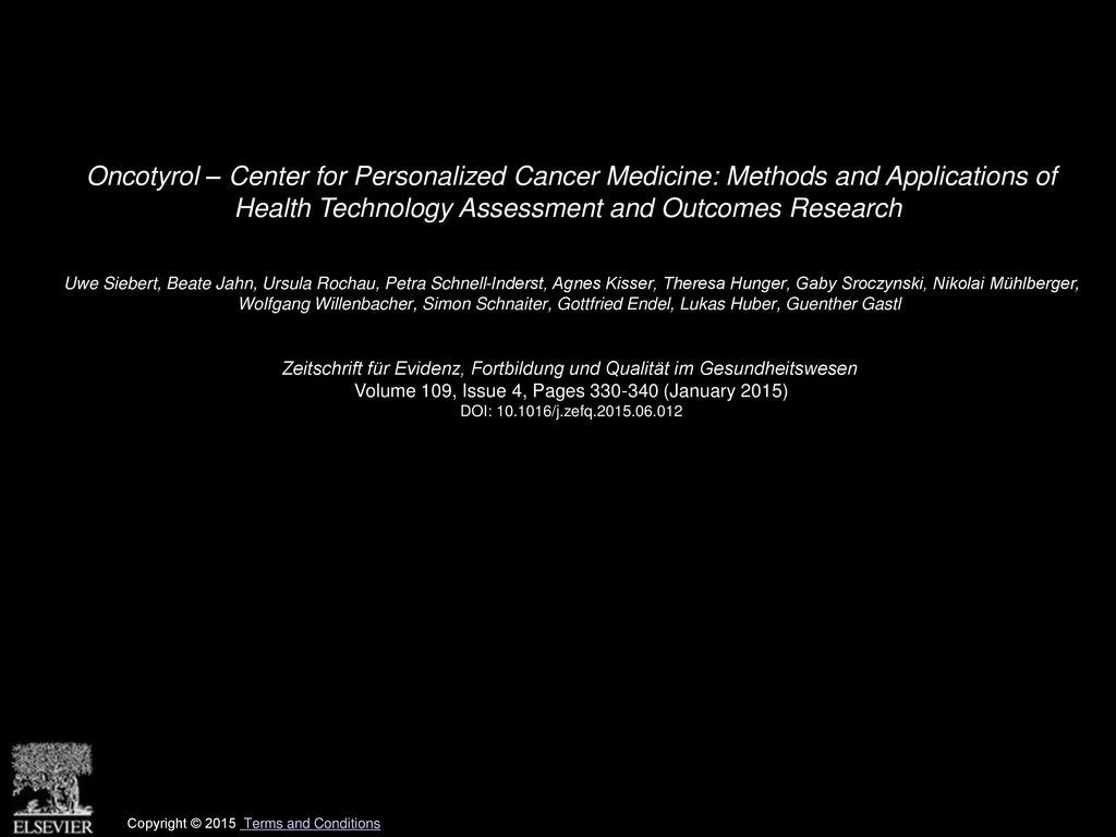 Oncotyrol – Center for Personalized Cancer Medicine: Methods and Applications of Health Technology Assessment and Outcomes Research
