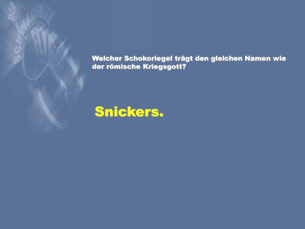 Welcher Schokoriegel trägt den gleichen Namen wie der römische Kriegsgott