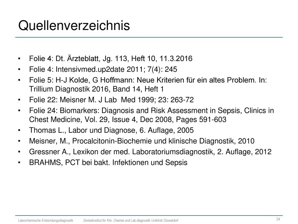 Quellenverzeichnis Folie 4: Dt. Ärzteblatt, Jg. 113, Heft 10, Folie 4: Intensivmed.up2date 2011; 7(4): 245.