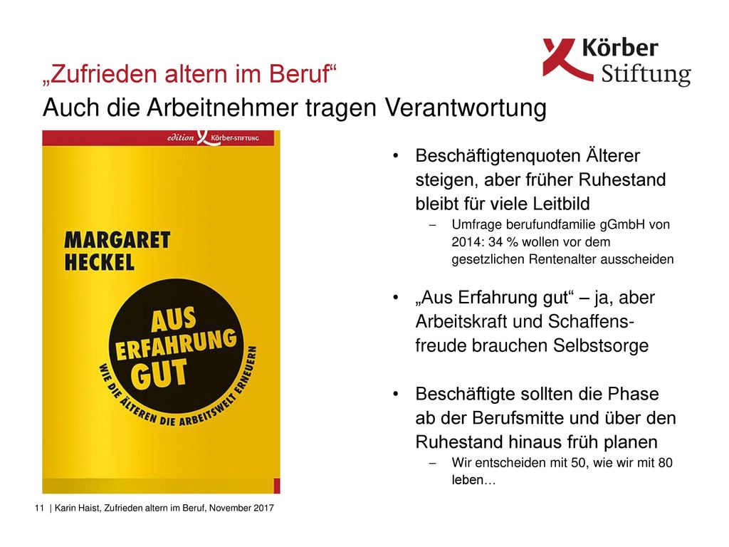 „Zufrieden altern im Beruf Auch die Arbeitnehmer tragen Verantwortung