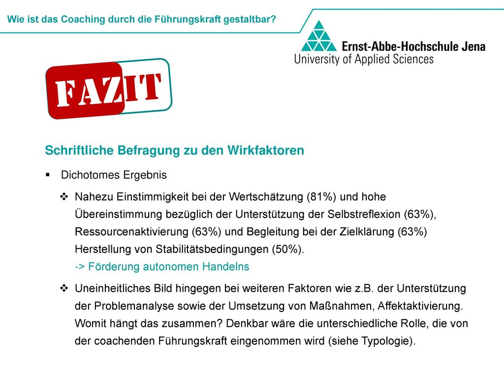 F a z I t Schriftliche Befragung zu den Wirkfaktoren