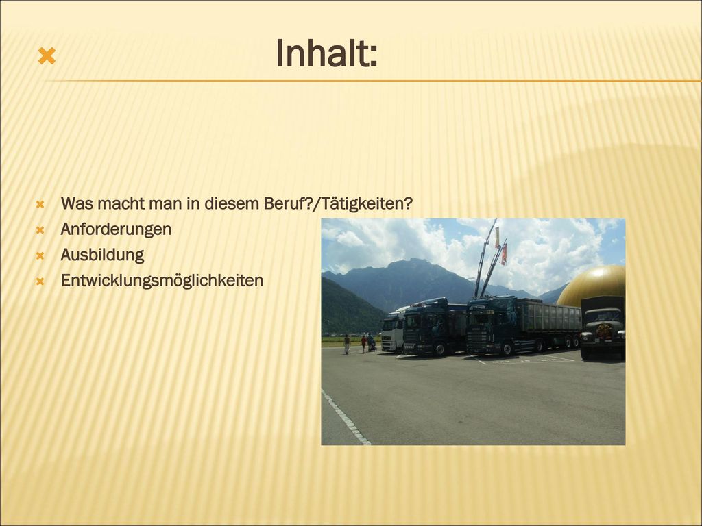 Inhalt: Was macht man in diesem Beruf /Tätigkeiten Anforderungen