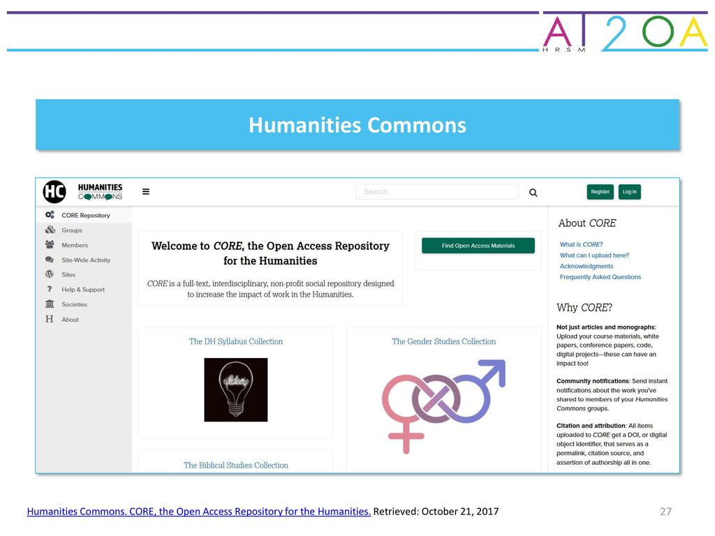 Humanities Commons Humanities Commons. CORE, the Open Access Repository for the Humanities.