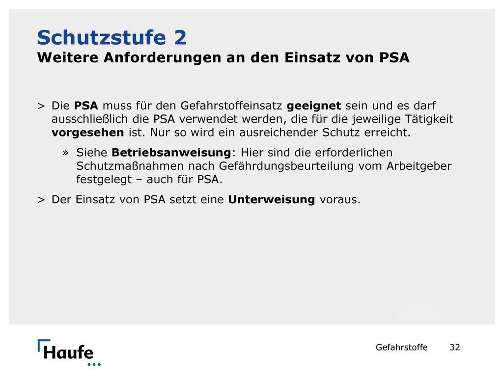 Schutzstufe 2 Weitere Anforderungen an den Einsatz von PSA