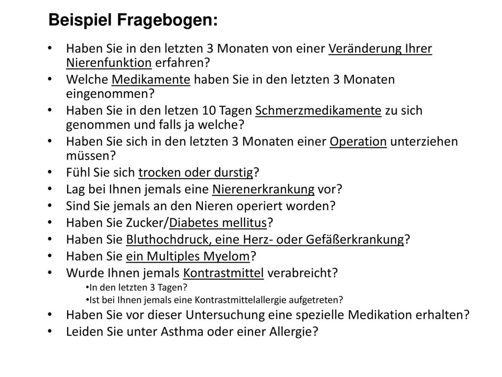 Beispiel Fragebogen: Haben Sie in den letzten 3 Monaten von einer Veränderung Ihrer Nierenfunktion erfahren