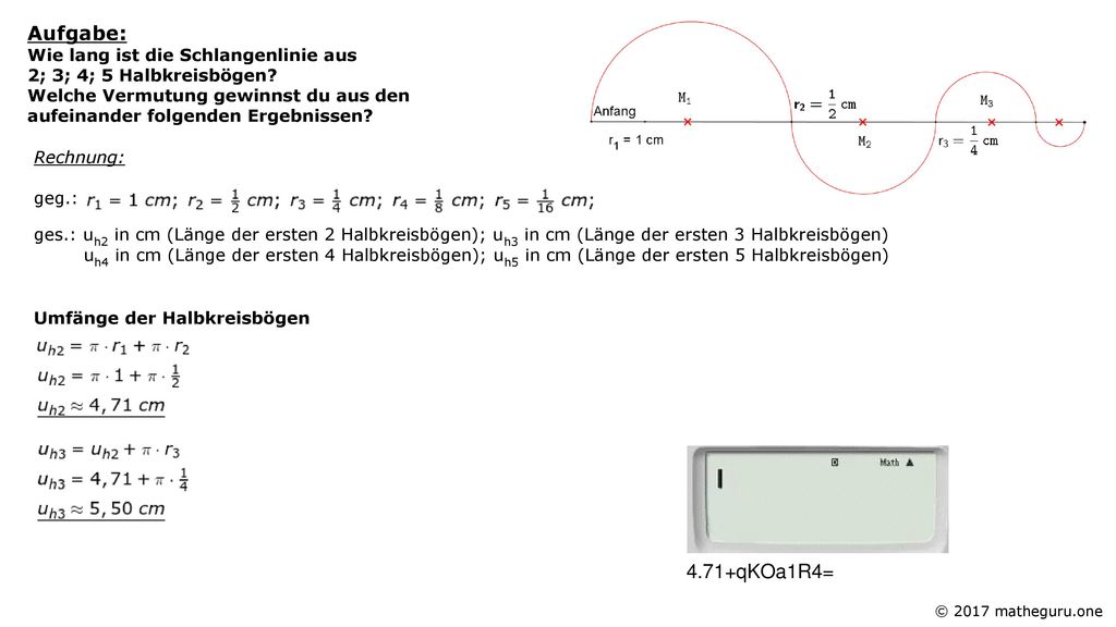 Aufgabe: Wie lang ist die Schlangenlinie aus 2; 3; 4; 5 Halbkreisbögen