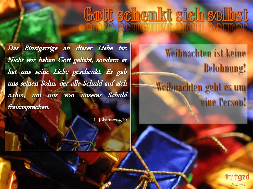 Weihnachten ist keine Belohnung! Weihnachten geht es um eine Person!