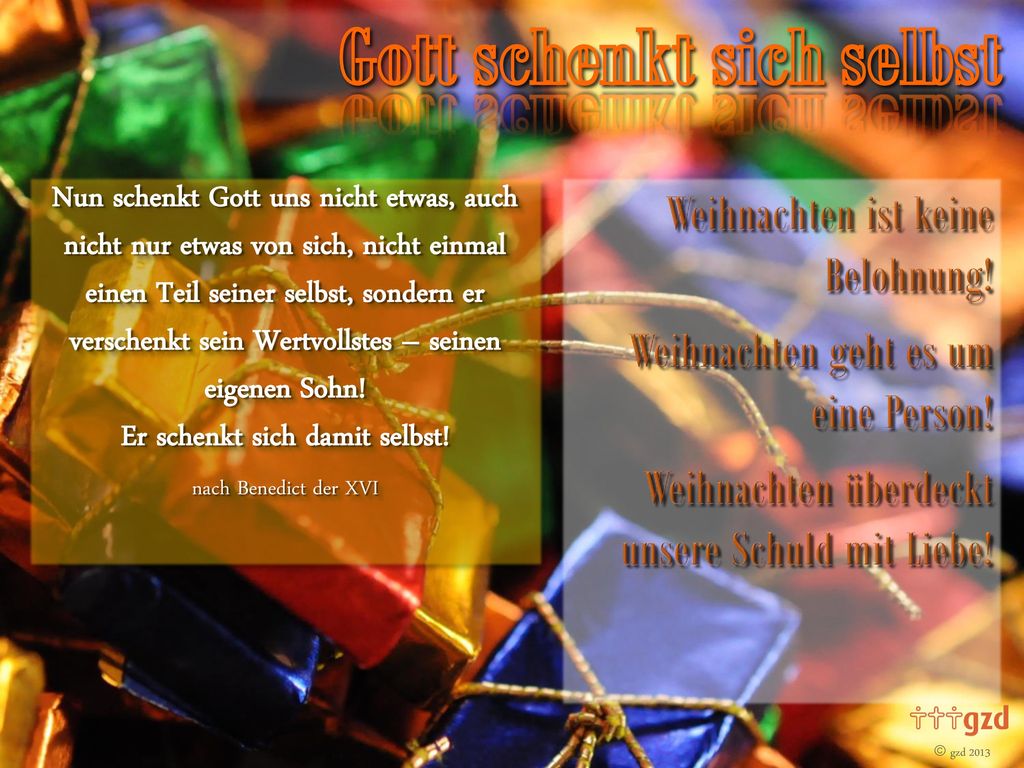 Weihnachten ist keine Belohnung! Weihnachten geht es um eine Person!