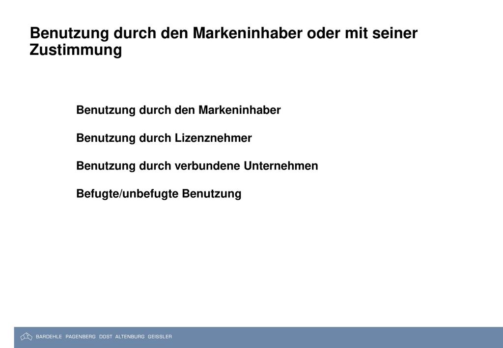 Benutzung durch den Markeninhaber oder mit seiner Zustimmung