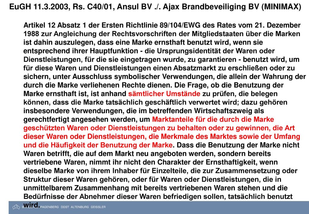 EuGH , Rs. C40/01, Ansul BV ./. Ajax Brandbeveiliging BV (MINIMAX)