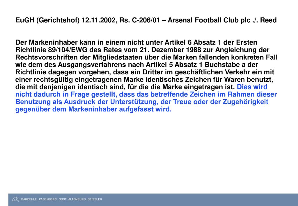 EuGH (Gerichtshof) , Rs. C-206/01 – Arsenal Football Club plc ./. Reed