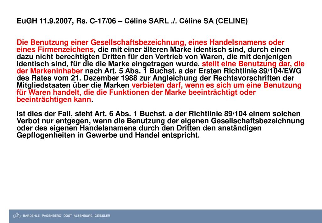 EuGH , Rs. C-17/06 – Céline SARL ./. Céline SA (CELINE)