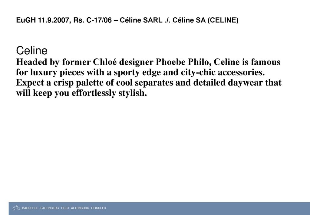 EuGH , Rs. C-17/06 – Céline SARL ./. Céline SA (CELINE)