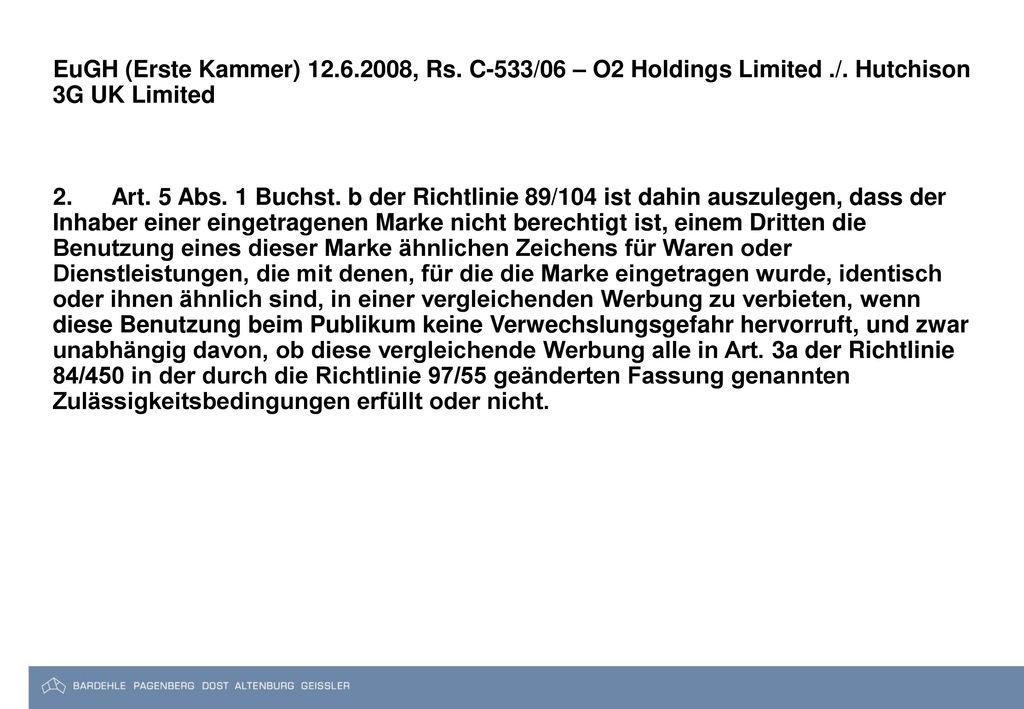 EuGH (Erste Kammer) , Rs. C-533/06 – O2 Holdings Limited. /