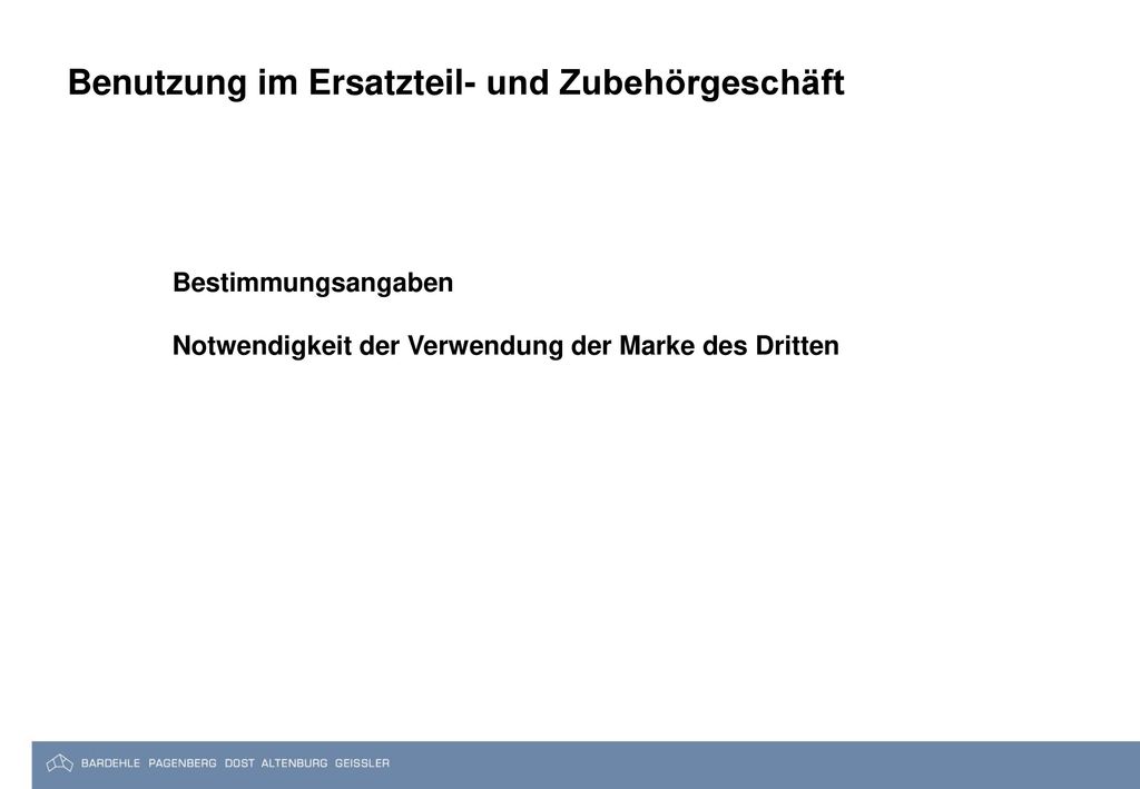 Benutzung im Ersatzteil- und Zubehörgeschäft
