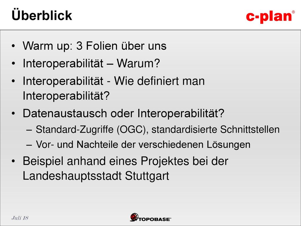 Überblick Warm up: 3 Folien über uns Interoperabilität – Warum
