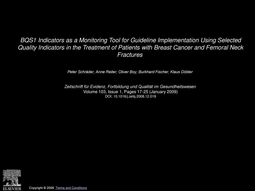 BQS1 Indicators as a Monitoring Tool for Guideline Implementation Using Selected Quality Indicators in the Treatment of Patients with Breast Cancer and Femoral Neck Fractures